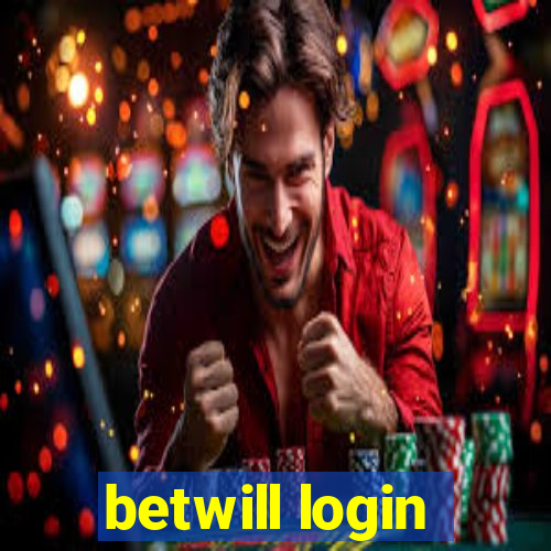 betwill login